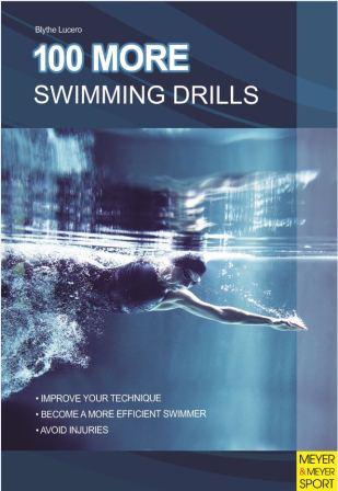 100 More Swimming Drill by Blythe Lucero — cover