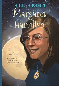 All About Margaret Hamilton by Tamra Orr — cover