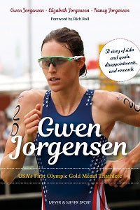 Gwen Jorgensen by Gwen Jorgensen; Elizabeth Jorgensen; Nancy Jorgensen — cover