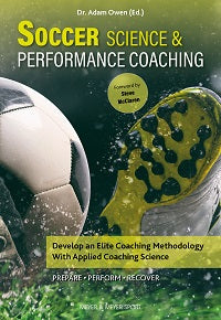 Soccer Science & Performance Coaching by Adam Owen — cover