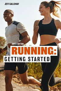 Running Getting Started, 6th Ed. by Jeff Galloway — cover