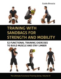 Training With Sandbags for Strength and Mobility by Guido Bruscia — cover