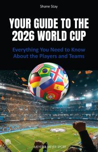 Your Guide to the 2026 World Cup by Shane Stay — cover