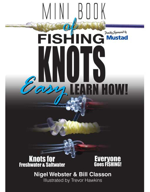 Mini Book of Fishing Knots & Rigs Easy Learn How by Nigel Webster; Bill Classon — cover
