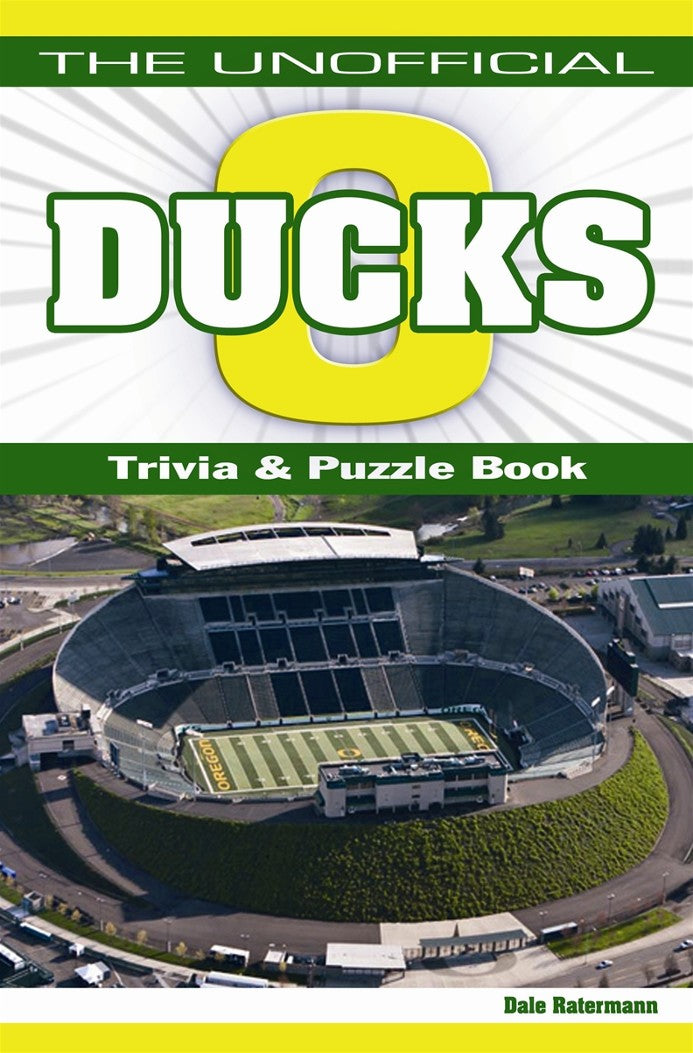 Unofficial Ducks Football Trivia by Dale Ratermann — cover