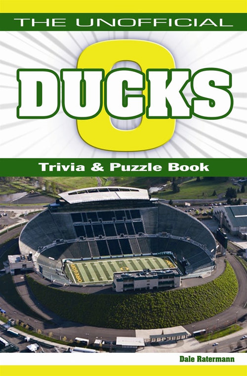 Unofficial Ducks Football Trivia by Dale Ratermann — cover