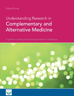 Understanding Research in Complementary & Alternative Medicine by Edzard Ernst — cover