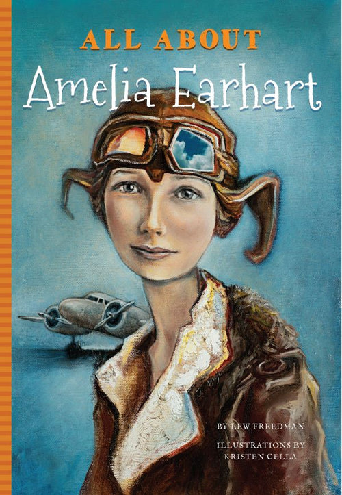 All About Amelia Earhart by Lew Freedman — cover