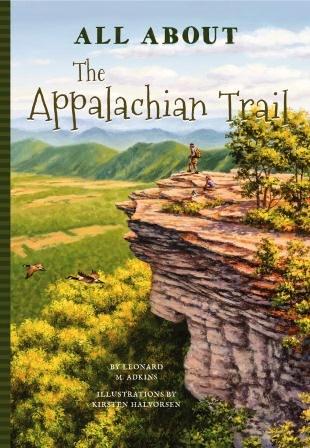 All About the Appalachian Trail by Leonard M. Adkins — cover