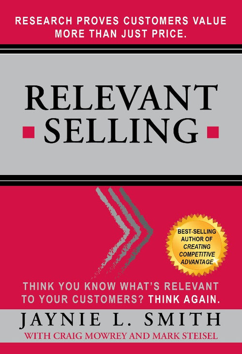 Relevant Selling by Jaynie L. Smith; Craig Mowrey; Mark Steisel — cover