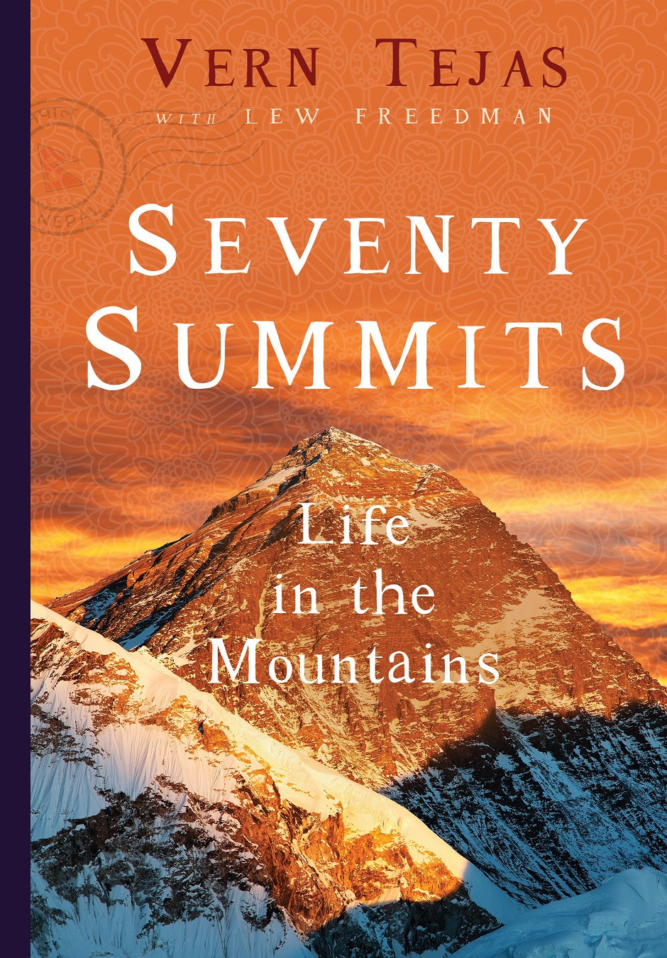 Seventy Summits by Vern Tejas; Lew Freedman — cover