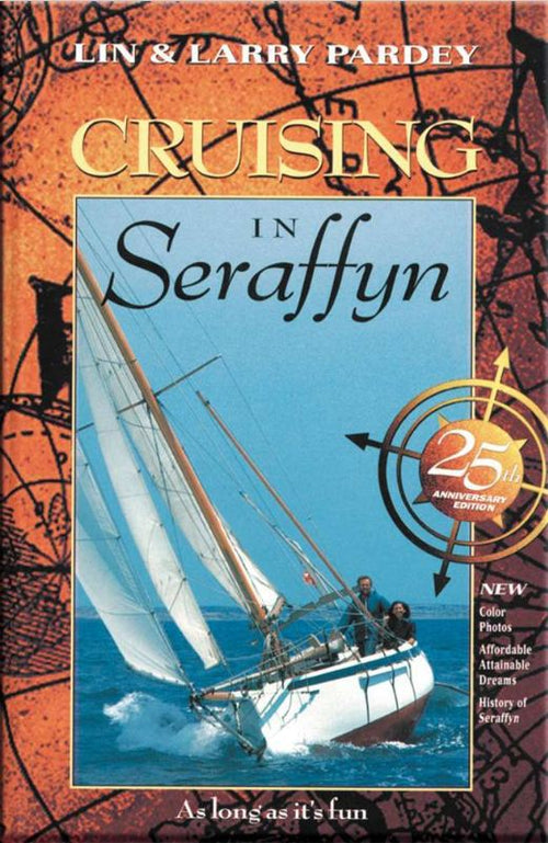 Cruising in Seraffyn by Lin Pardey; Larry Pardey — cover