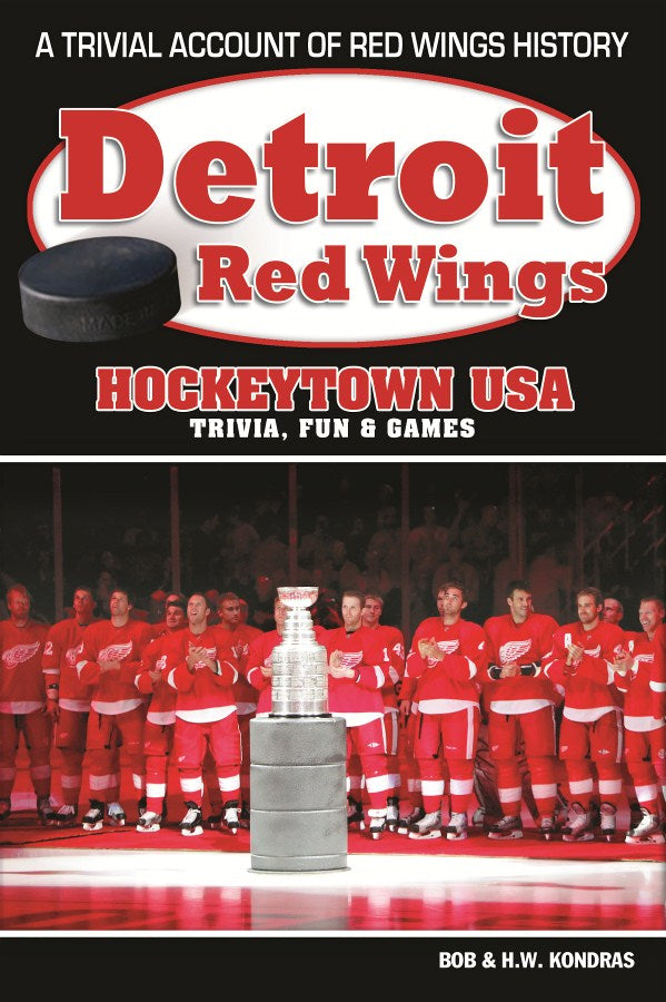 Detroit Red Wings by Bob Kondras; H.W. Kondras — cover