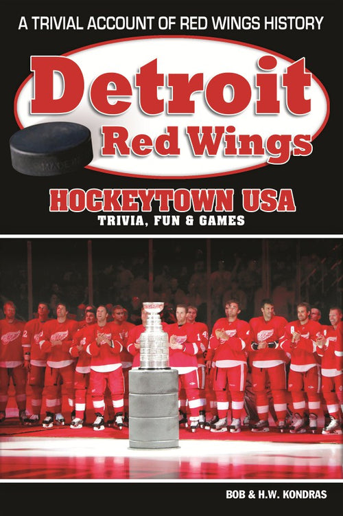Detroit Red Wings by Bob Kondras; H.W. Kondras — cover