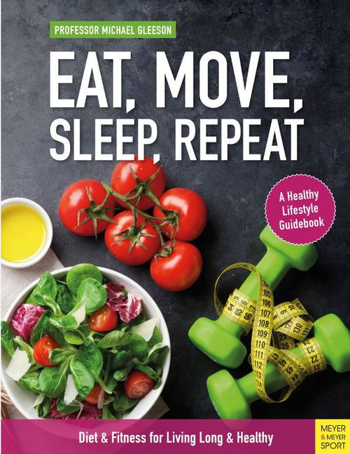 Eat, Move, Sleep, Repeat by Michael Gleeson — cover