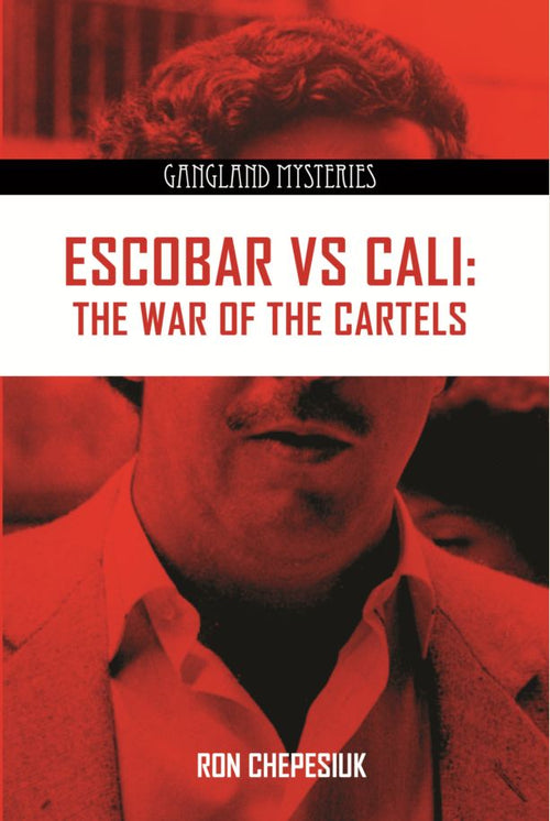 Escobar Versus Cali by Ron Chepesiuk — cover