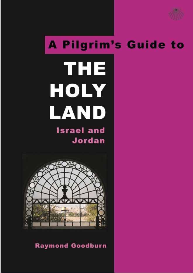 A Pilgrim's Guide to the Holy Land by Raymond Goodburn — cover