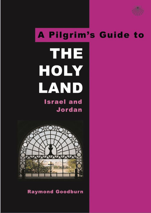 A Pilgrim's Guide to the Holy Land by Raymond Goodburn — cover