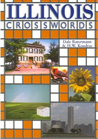 Illinois Crosswords by Dale Ratermann; H.W. Kondras — cover