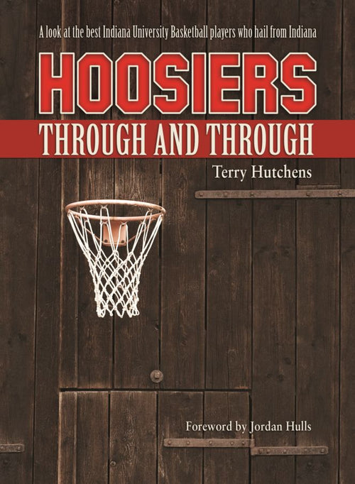 Hoosiers Through and Through by Terry Hutchens — cover