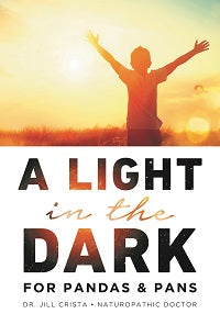 A Light in the Dark for PANDAS and PANS by Jill Crista — cover
