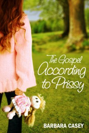The Gospel According to Prissy by Barbara Casey — cover