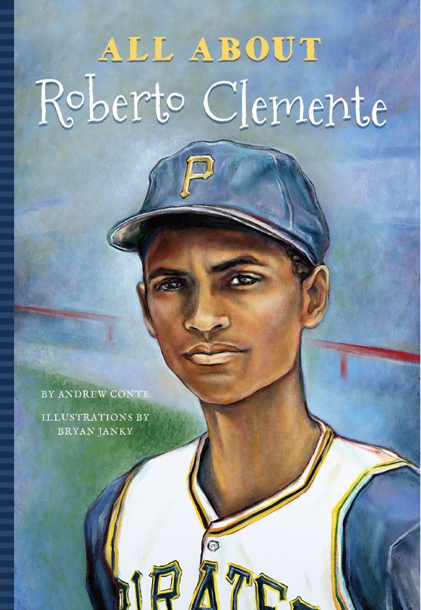 All About Roberto Clemente by Andrew Conte — cover