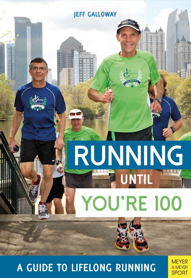 Running Until You're 100 by Jeff Galloway — cover