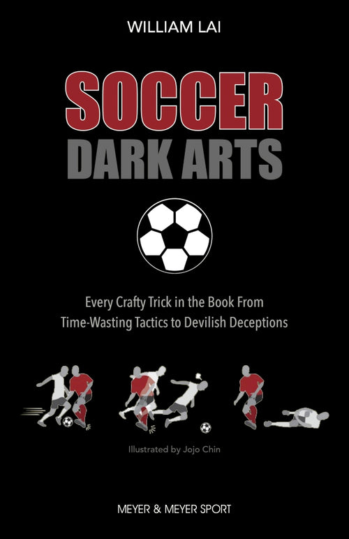 Soccer Dark Arts by William Lai — cover