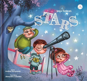 Space Explorers: Stars by Andrea Kaczmarek — cover