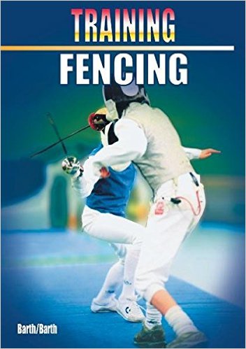 Training Fencing by Katrin Barth; Berndt Barth — cover