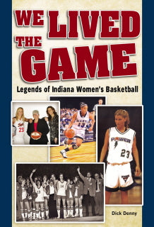 We Lived The Game by Dick Denny — cover