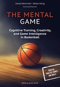 The Mental Game by Daniel Memmert; Stefan König — cover