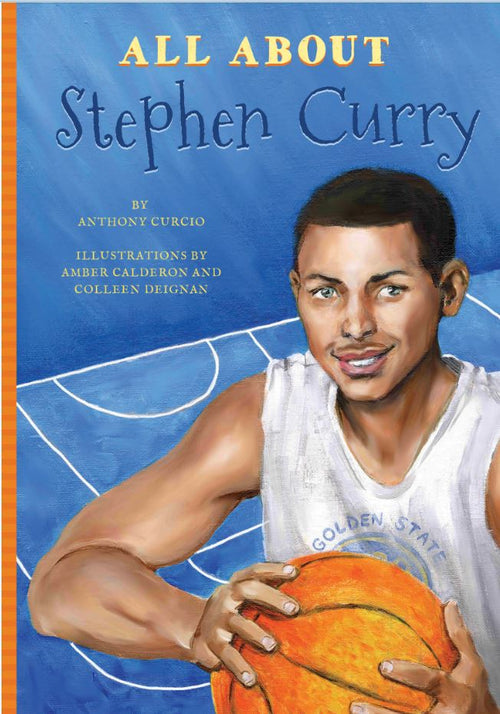 All About Stephen Curry by Anthony Curcio — cover