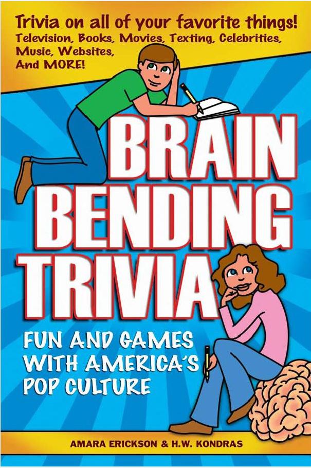 Brain Bending Trivia by Anara Erickson; H.W. Kondras — cover