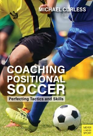 Coaching Positional Soccer by Michael Curless — cover