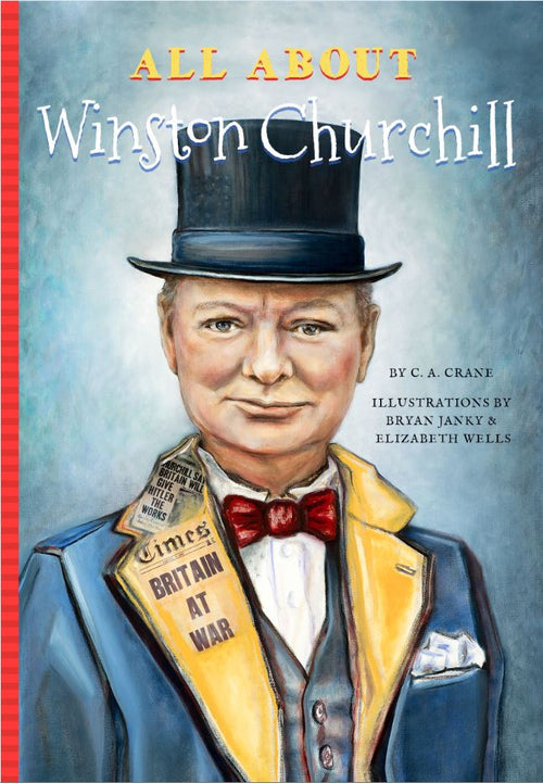 All About Winston Churchill by C. A. Crane — cover