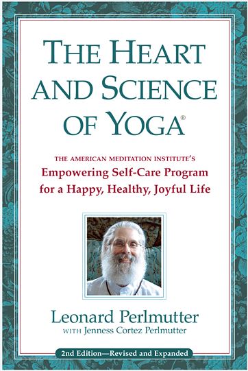 The Heart and Science of Yoga by Leonard Perlmutter; Jenness Cortez Perlmutter — cover