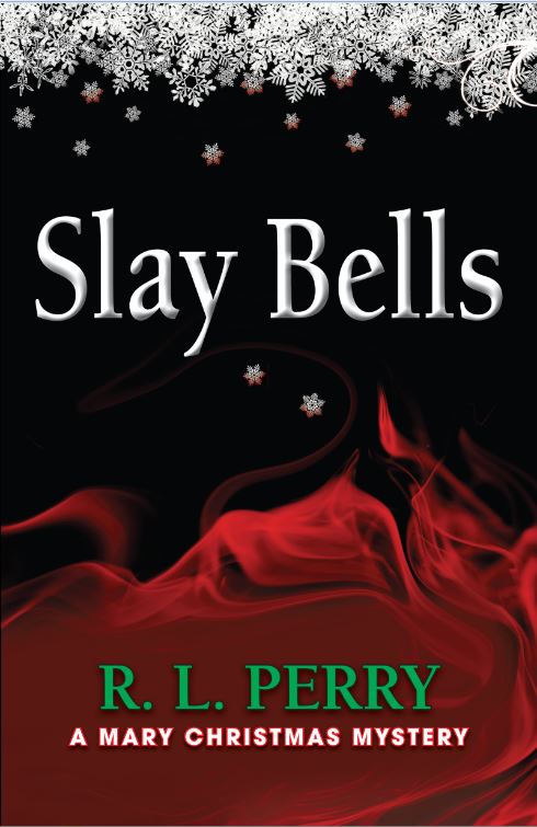 Slay Bells by R. L. Perry — cover