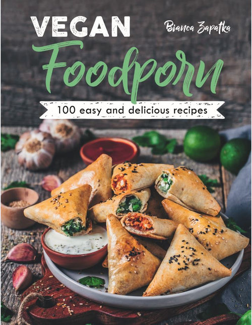 Vegan Foodporn by Bianca Zapatka — cover