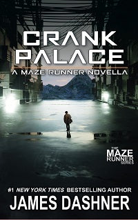 Crank Palace by James Dashner — cover