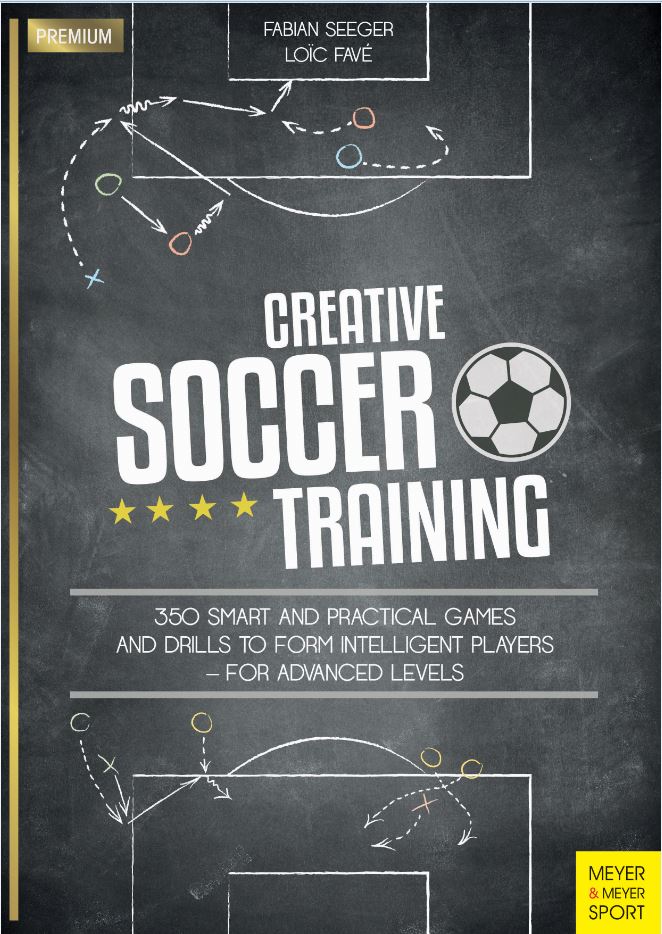 Creative Soccer Training by Fabian Seeger; Loïc Favé — cover
