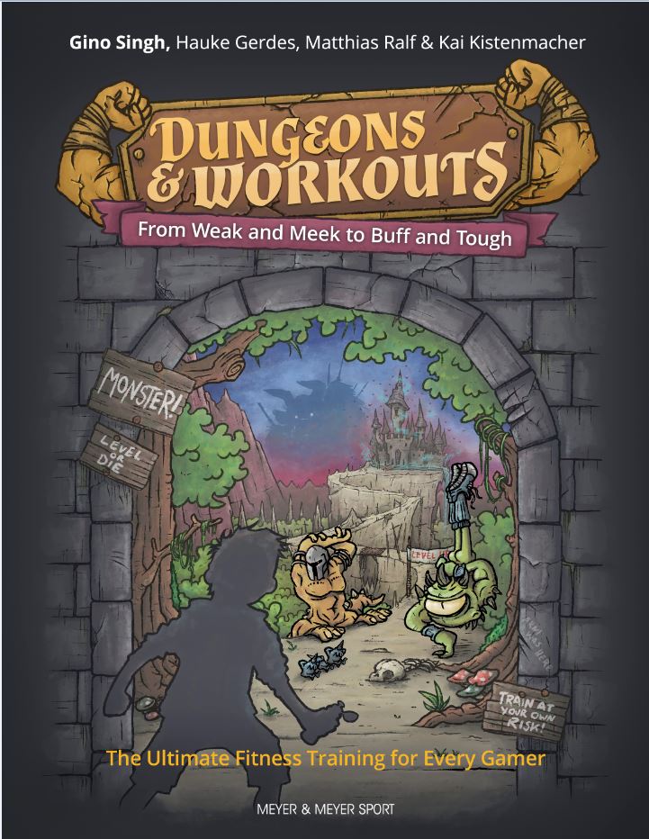 Dungeons & Workouts by Gino Singh; Hauke Gerdes; Matthias Ralf; Kai Kistenmacher — cover