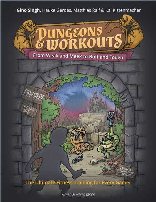 Dungeons & Workouts by Gino Singh; Hauke Gerdes; Matthias Ralf; Kai Kistenmacher — cover