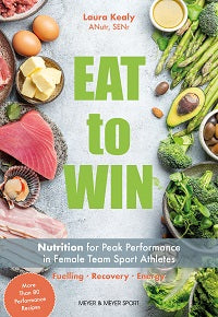 Eat to Win by Laura Kealy — cover