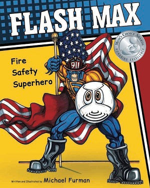 Flash Max: Fire Safety Superhero by Michael Furman — cover