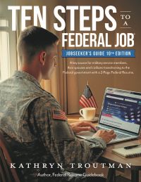 Jobseeker’s Guide, 10th Edition, Ten Steps to a Federal Job® by Kathryn Troutman — cover