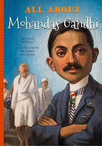 All About Mohandas Gandhi by Todd Outcalt — cover
