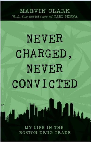 Never Charged, Never Convicted by Marvin Clark; Carl Senna — cover