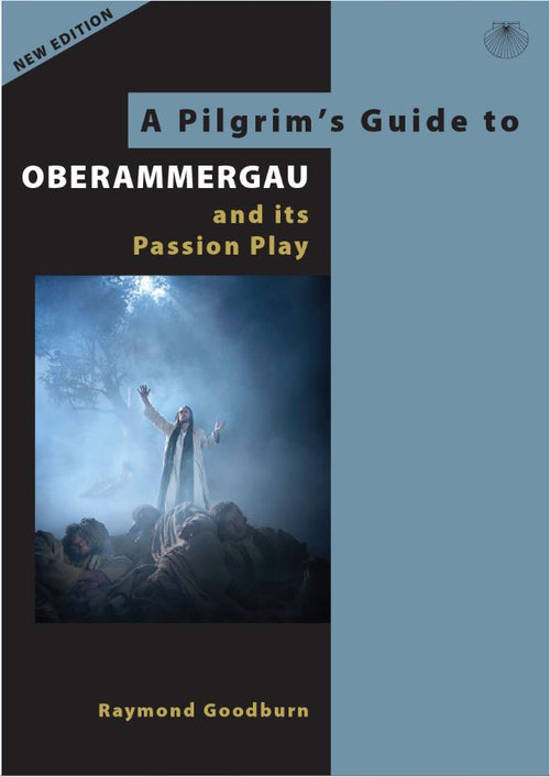 A Pilgrim's Guide to Oberammergau by Raymond Goodburn — cover